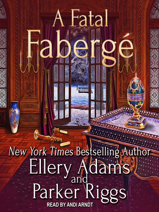 Title details for A Fatal Fabergé by Ellery Adams - Wait list